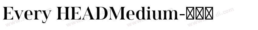 Every HEADMedium字体转换